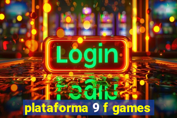 plataforma 9 f games